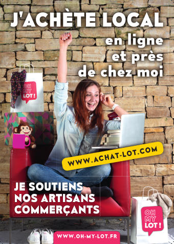 J’achète local en ligne et près de chez moi. www.achat-lot.com Je soutiens nos commerçants.